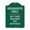 Signmission Residence-only-key Card Heavy-Gauge Aluminum Architectural Sign, 24" x 18", GW-1824-9899 A-DES-GW-1824-9899 - alternate 1